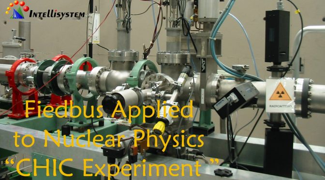 (Italian) Fiedbus Applied to Nuclear Physics “CHIC Experiment” – Collaboration for Heavy Ion Collision