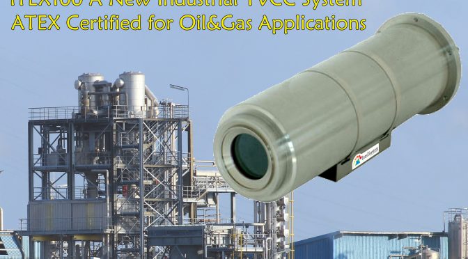 (Italian) ITEX100 – A New Industrial TVCC System ATEX Certified for Oil&Gas Applications
